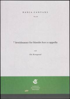 7 årstidssatser for blandet kor a cappella