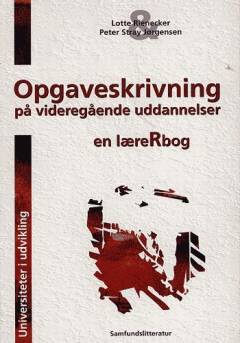 Opgaveskrivning på videregående uddannelser : en LæreRbog