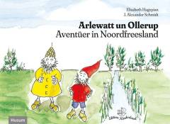 Arlewatt un Ollerup : Dat grote Wichtedrapen