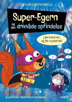 Super-Egern og den drivvåde opfindelse