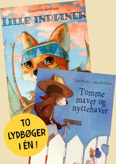Lille indianer: Tomme maver og nyttehaver