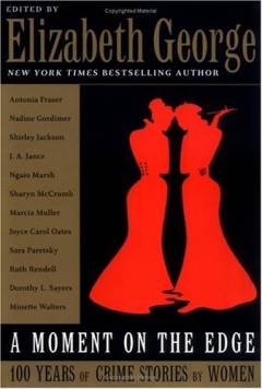 A moment on the edge : 100 years of crime stories by women