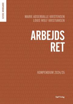Arbejdsret : kompendium 2024/2025