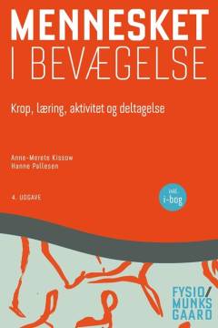 Mennesket i bevægelse : krop, læring aktivitet og deltagelse