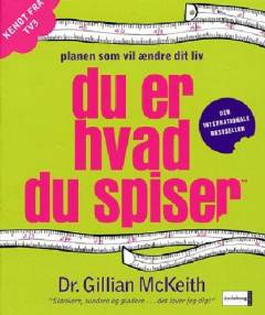 Du er hvad du spiser : planen som vil ændre dit liv