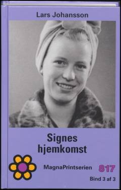 Signes hjemkomst. Bind 3 (Stor skrift)