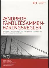 Ændrede familiesammenføringsregler : hvad har de nye regler betydet for pardannelsesmønstret blandt etniske minoriteter?