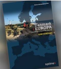 Danmark i Europa : grundbog til Danmarks historie -- Arbejdsbogen