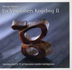 En vinpushers kogebog. Bind 2