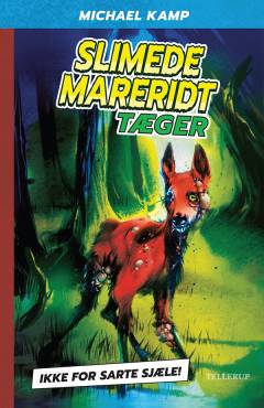 Slimede mareridt - tæger