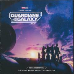 Guardians of the Galaxy vol. 3 : Awesome mix vol. 3 : original motion picture soundtrack