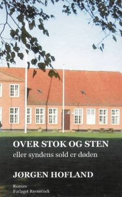 Over stok og sten eller syndens sold er døden