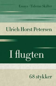 I flugten : 68 stykker