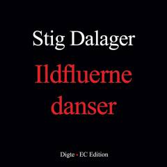 Ildfluerne danser : digte og digttekster