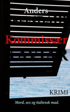 Kommissær Kaviar : en krimi for livsnydere - med opskrifter