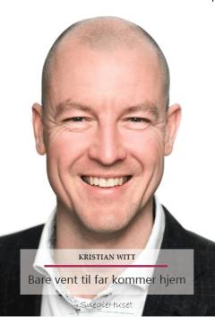 Bare vent til far kommer hjem