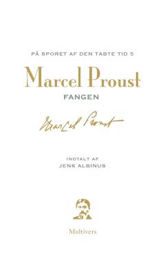På sporet af den tabte tid. 5 : Fangen