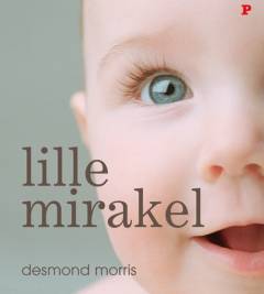 Lille mirakel : den utrolige historie om de første leveår