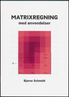 Matrixregning med anvendelser