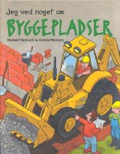 Jeg ved noget om byggepladser