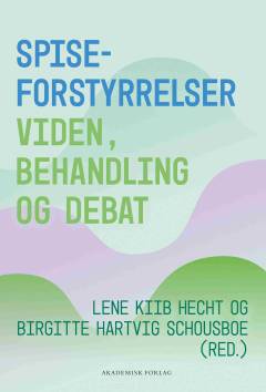 Spiseforstyrrelser : viden, behandling og debat