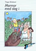 Mormor med slag i