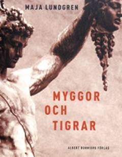 Myggor och tigrar