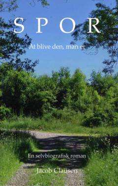 Spor : at blive den, man er
