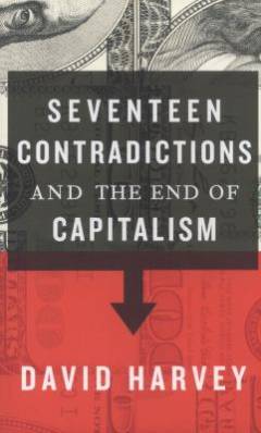 Seventeen contradictions and the end of capitalism