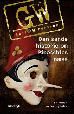 Den sande historie om Pinocchios næse : en roman om en forbrydelse. Bind 3 (Stor skrift)