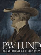 P.W. Lund og knokkelhulerne i Lagoa Santa
