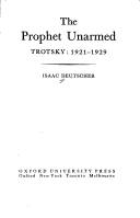 The prophet unarmed : Trotsky 1921-1929