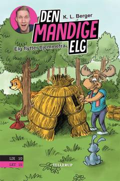 Den Mandige Elg - Elg flytter hjemmefra