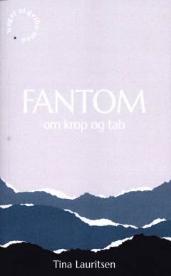 Fantom : om krop og tab