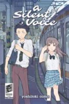 A silent voice. Volume 3