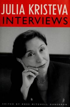 Julia Kristeva interviews
