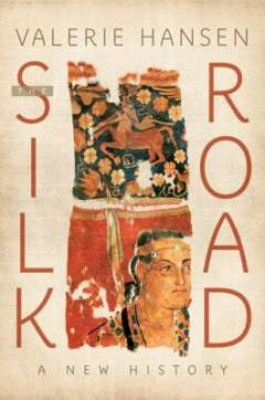 The Silk Road : a new history