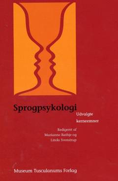 Sprogpsykologi : udvalgte kerneemner