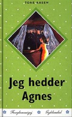 Jeg hedder Agnes