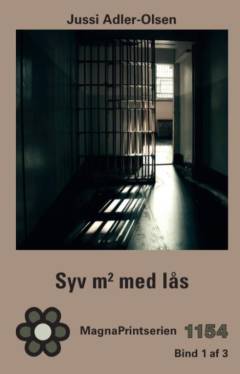 Syv m2 med lås : krimithriller. Bind 3 (Stor skrift)
