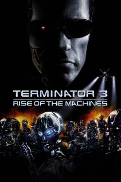 Terminator 3 : rise of the machines