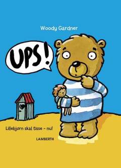 Ups! - Lillebjørn skal tisse - nu!
