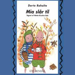 Mia slår til