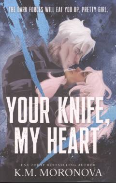 Your knife, my heart