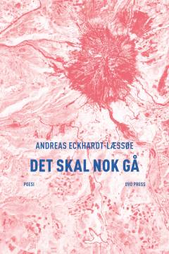 Det skal nok gå : poesi