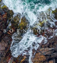 Bornholm : fortællinger fra klippeøen og Ertholmene