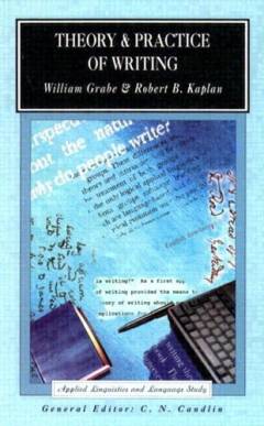 Theory and practice of writing : an applied linguistic perspective