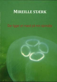 Der ligger en mand på min dørmåtte