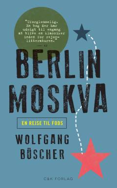 Berlin-Moskva : en rejse til fods