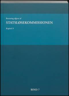 Beretning afgivet af Statsløsekommissionen. Bind 7 : Kapitel 9 : perioden efter januar 2010 (2. del)